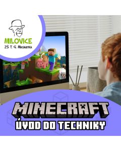 Úvod do techniky v Minecraftu – kroužek pro děti na ZŠ T. G. Masaryka v Milovicích