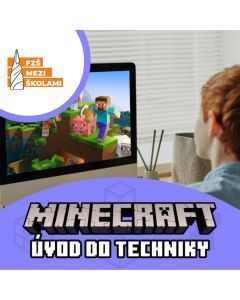 Úvod do techniky v Minecraftu – kroužek pro děti na FZŠ Praha 13 ve Stodůlkách