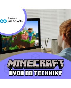 Úvod do techniky Minecraftu - ScioŠkola Bubeneč Praha Bubeneč. Každý čtvrtek od 15:00 - 16:00 hodin.