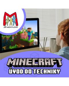 Úvod do techniky v Minecraftu - ZŠ Mohylová, Praha 13 - Stodůlky. Každou středu