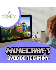 Úvod do techniky v Minecraftu - Komunitní centrum Trnky, Teplice. Každou středu 