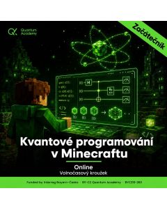 Kvantové technologie v Minecraftu - online kroužek - začátečníci
