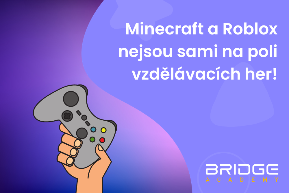 Minecraft a Roblox nejsou sami na poli vzdělávacích her!